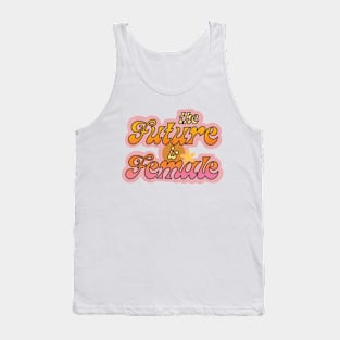 The Future Is Female Vintage Tee! Tank Top